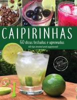 Livro conta tudo sobre o drink mais famoso do Brasil: a caipirinha