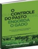 Um livro ensina como engordar o gado sem gastos extras e apenas controlando o pastejo
