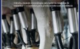 Produtores de leite ganham acesso a informações sobre manutenção e uso de ordenhadeiras